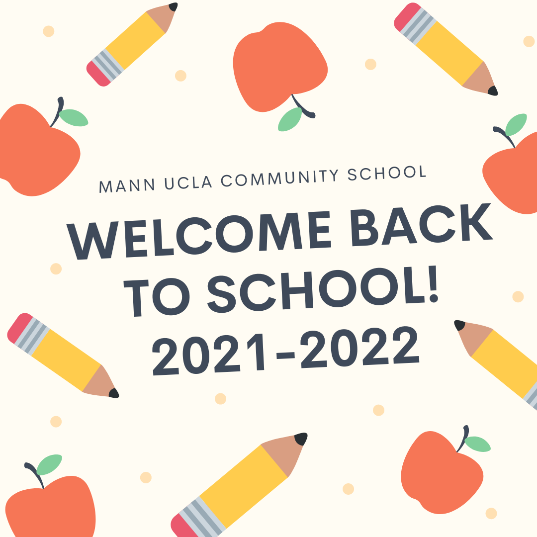 Ucla 2022 Academic Calendar Back To School 2021-2022 – Mann Ucla Community School